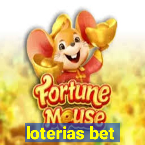 loterias bet