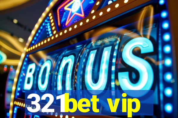 321bet vip