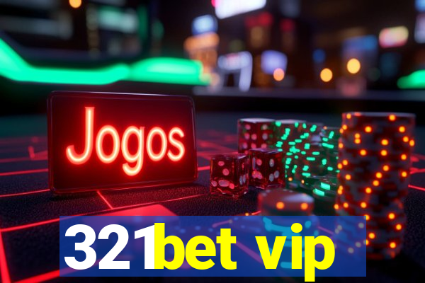 321bet vip