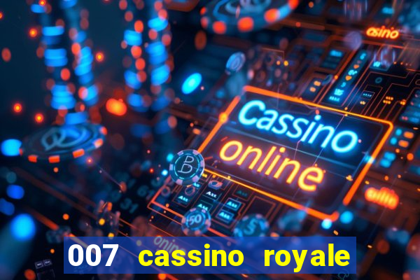 007 cassino royale or casino royale and trailer site www.youtube.com