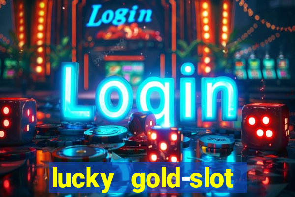 lucky gold-slot kasino 777