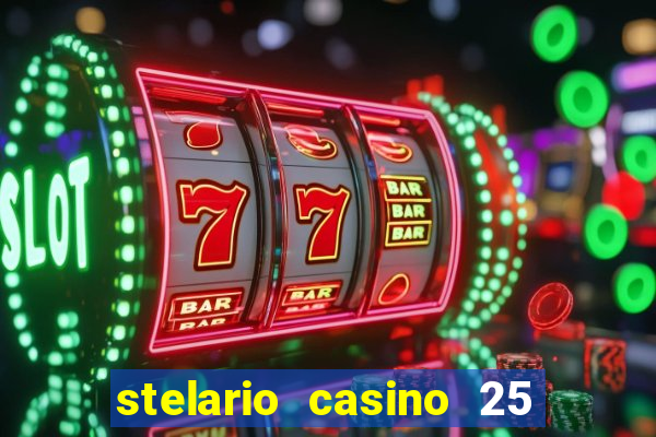 stelario casino 25 free spins