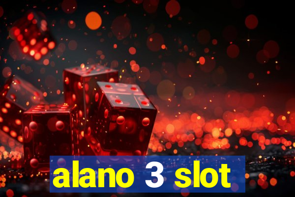 alano 3 slot