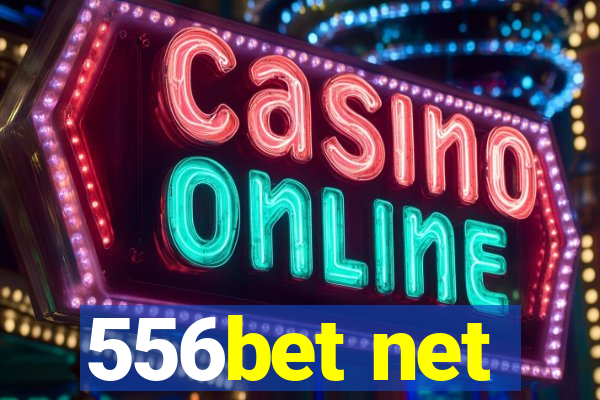 556bet net