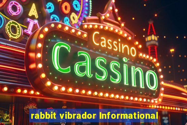 rabbit vibrador Informational