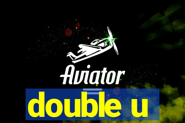 double u