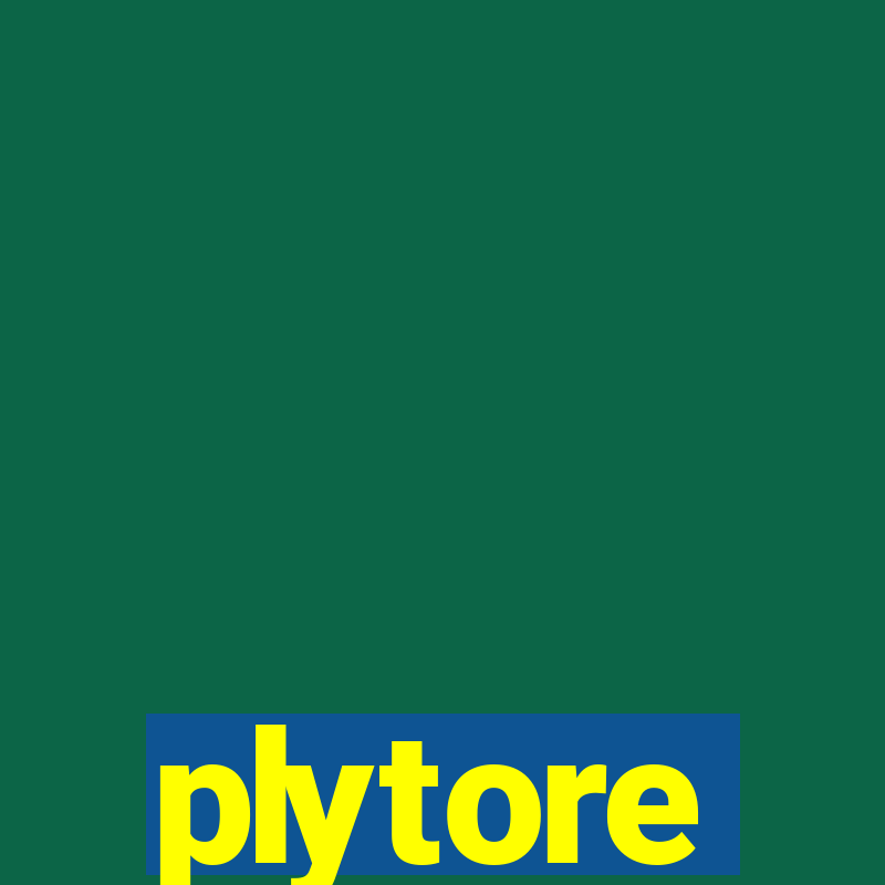 plytore