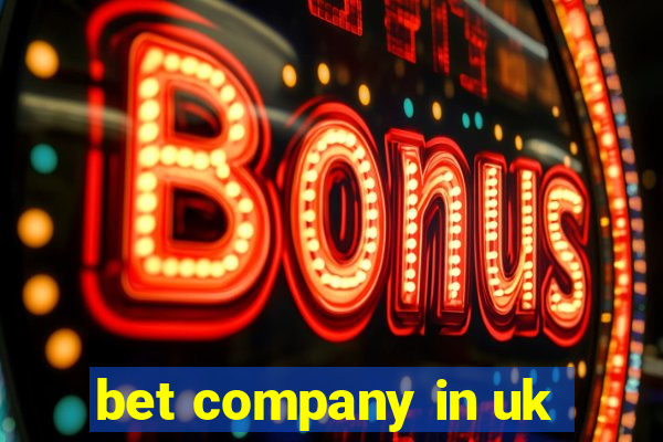 bet company in uk