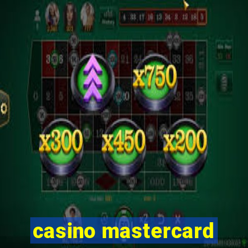 casino mastercard