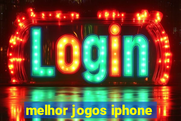 melhor jogos iphone