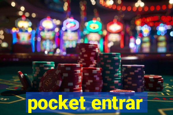 pocket entrar