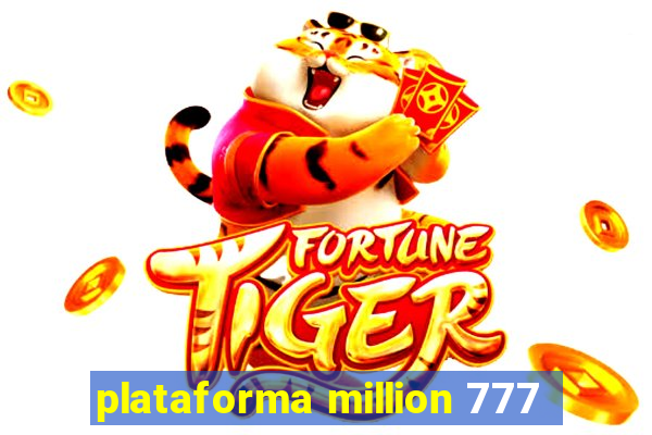 plataforma million 777