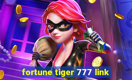 fortune tiger 777 link