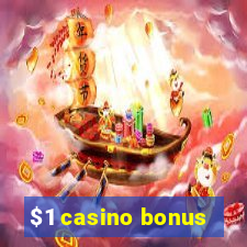 $1 casino bonus