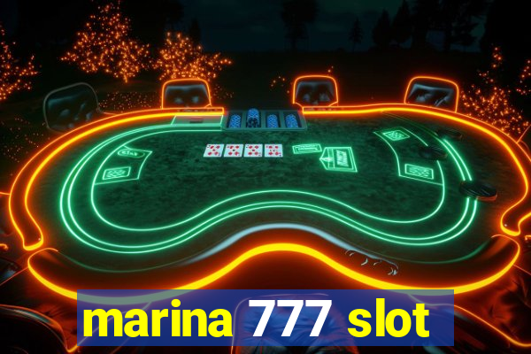 marina 777 slot