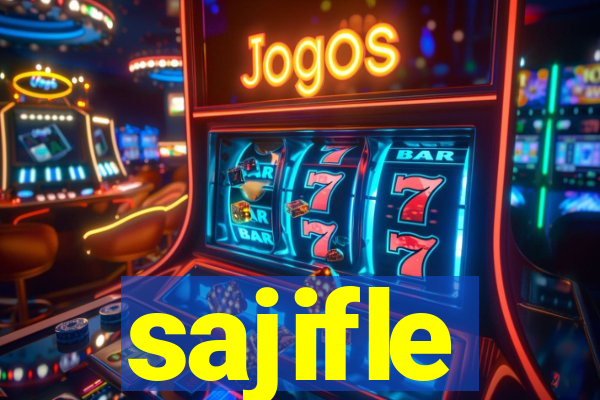 sajifle