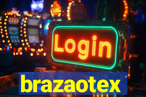 brazaotex