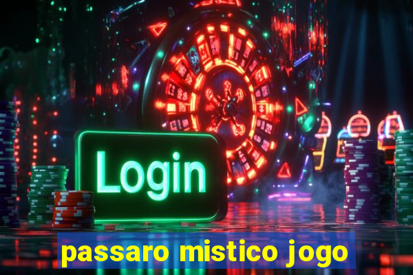 passaro mistico jogo