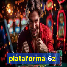 plataforma 6z