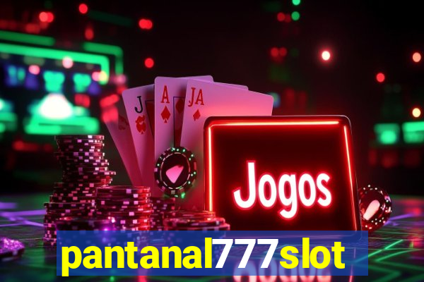 pantanal777slots.com