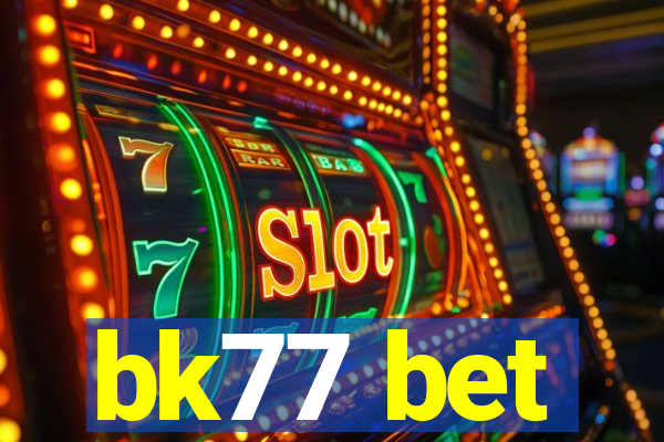 bk77 bet