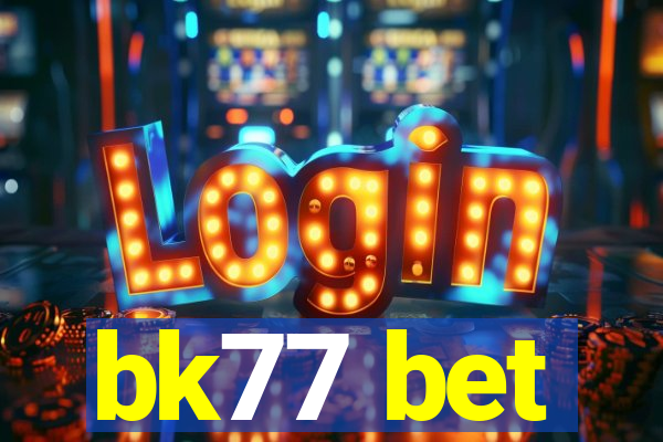 bk77 bet