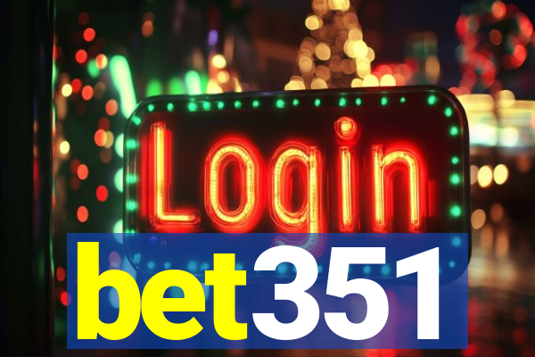 bet351