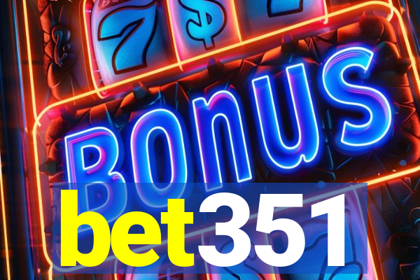 bet351