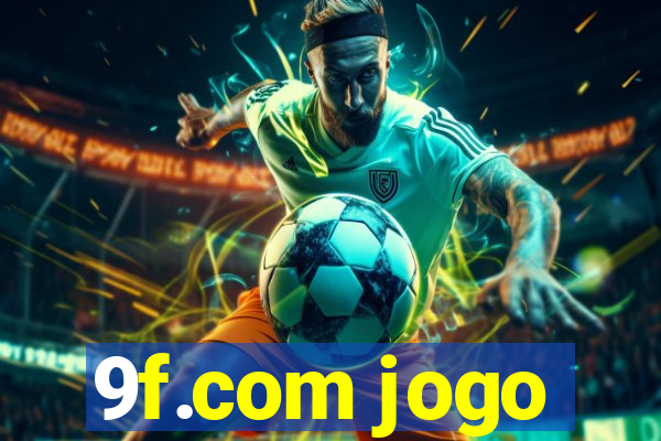 9f.com jogo