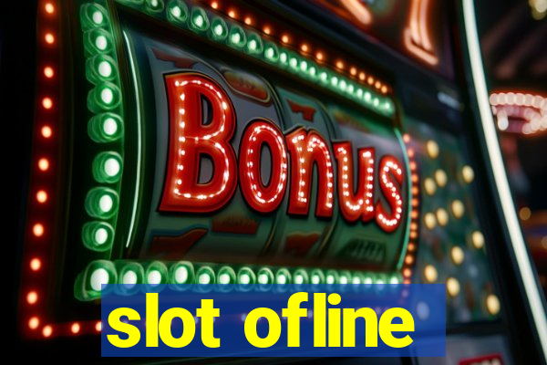 slot ofline