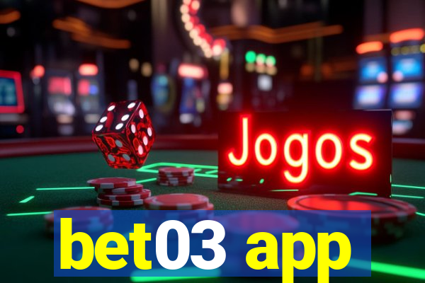 bet03 app