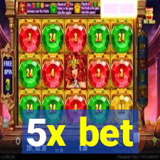 5x bet