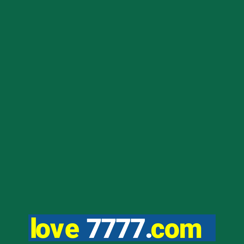 love 7777.com