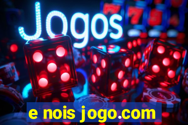 e nois jogo.com