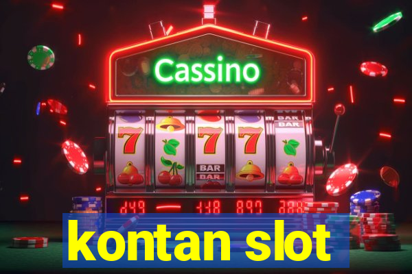 kontan slot