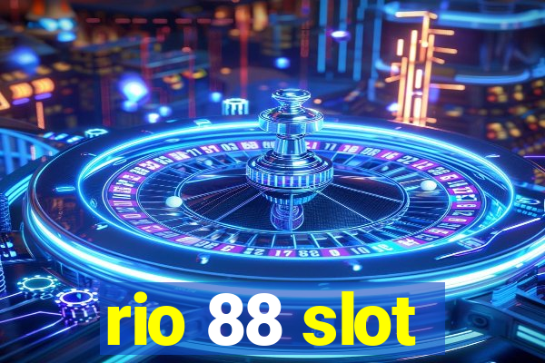 rio 88 slot