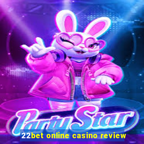 22bet online casino review