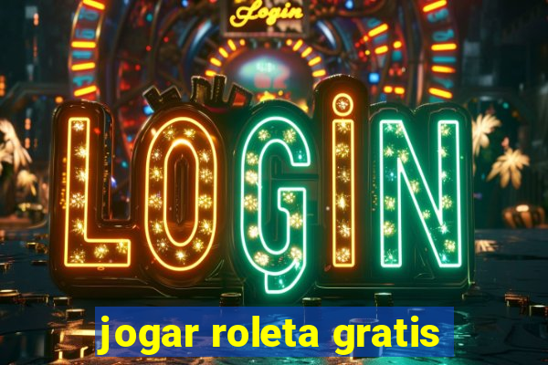 jogar roleta gratis