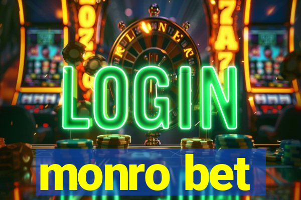 monro bet