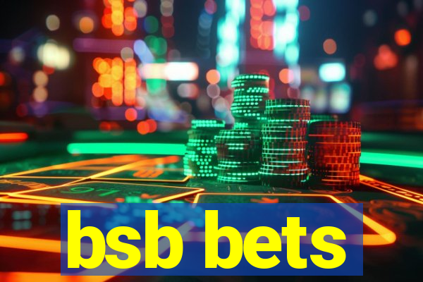 bsb bets