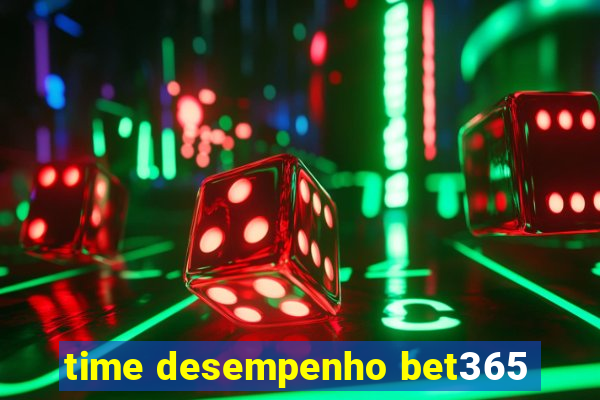 time desempenho bet365