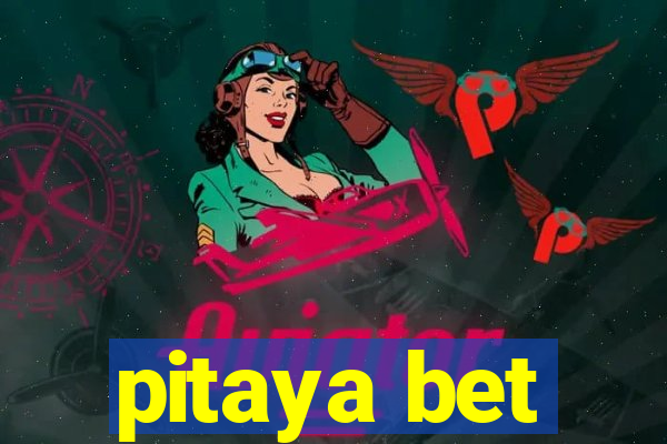 pitaya bet