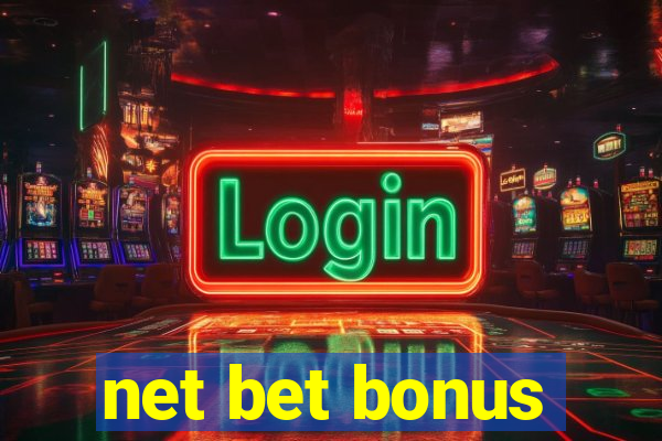 net bet bonus