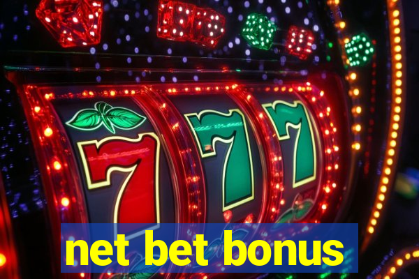 net bet bonus