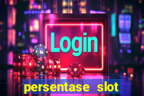 persentase slot hari ini