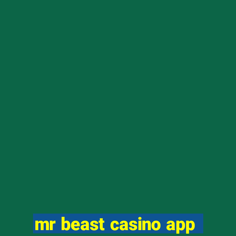 mr beast casino app