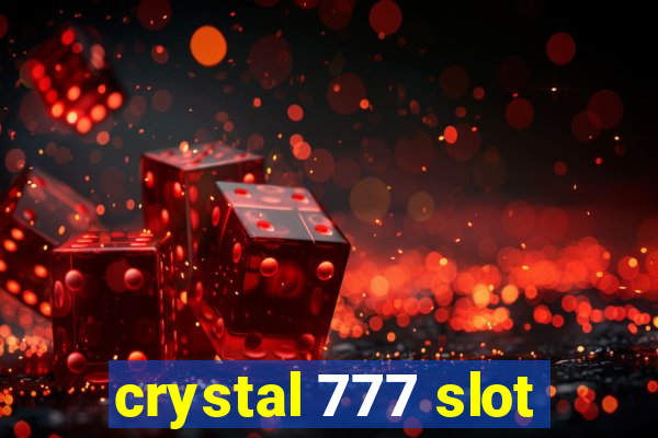 crystal 777 slot