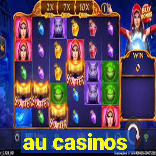 au casinos