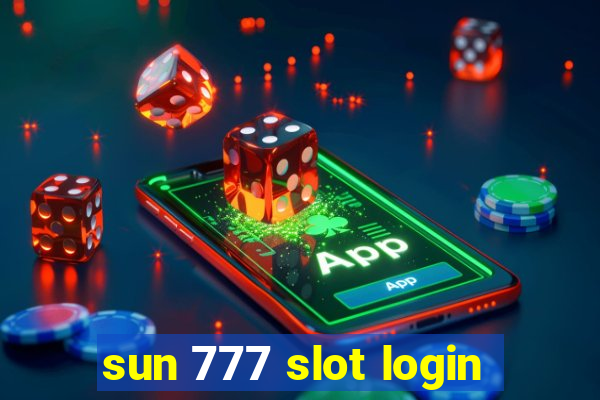 sun 777 slot login