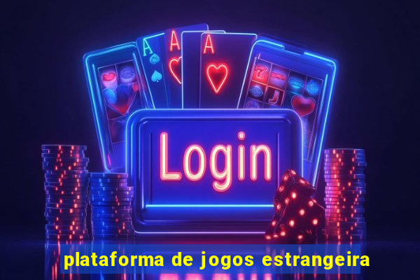 plataforma de jogos estrangeira